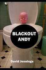 Blackout Andy