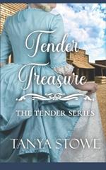 Tender Treasure: The Tender Series