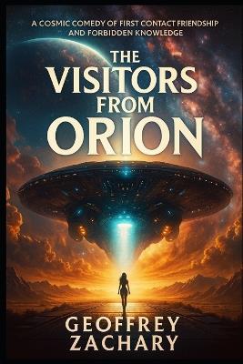 The Visitors from Orion - Geoffrey Zachary - cover