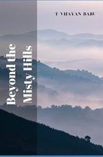 Beyond the Misty Hills