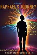 A Short Story Raphael's Journey