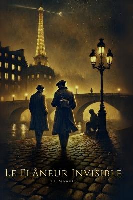 Le Flâneur Invisible - Thom Ramus - cover