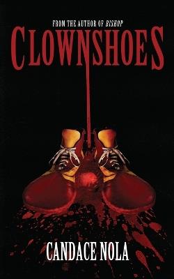 Clownshoes - Candace Nola - cover