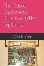 The Radio Equipment Directive (RED) Explained