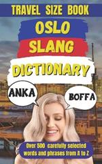 Oslo Slang Dictionary: Your Ultimate Guide to the Capital's Coolest Phrases