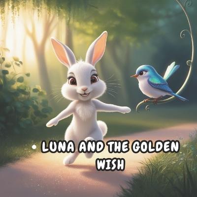 Luna and The Golden Wish - Paula Bennett - cover