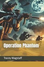 Operation Phantom