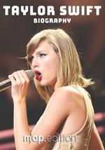 Taylor Swift Biography