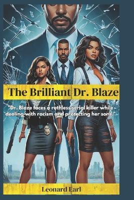 The Brilliant Dr. Blaze - Leonard Earl - cover