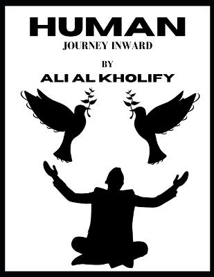 Human: Journey Inward. - Ali Al Kholify - cover