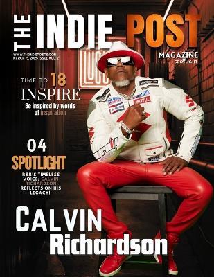 The Indie Post Magazine Calvin Richardson March 15, 2025 Issue Vol 2 - Gina Sedman - cover