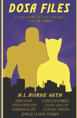 DOSA Files: Tales from the SVR Universe, Volume 3 - Erin Dydek,Karen Eisenbrey,Janeen Ippolito - cover
