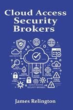 Cloud Access Security Brokers (CASB)
