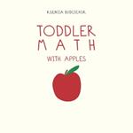 Toddler Math: With Apples