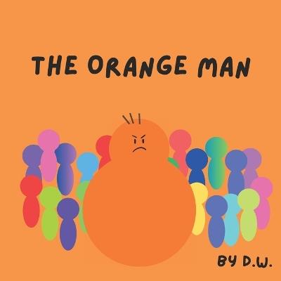 The Orange Man - D W - cover