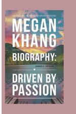 Megan Khang: Driven by Passion
