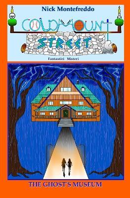 The Ghost's Museum - Nick Montefreddo - cover