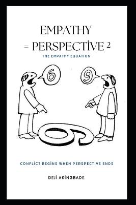 Empathy = Perspective²: The Empathy Equation: E=P² - Deji Akingbade - cover