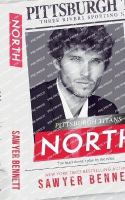 North: A Pittsburgh Titans Novel - Sawyer Bennett - cover