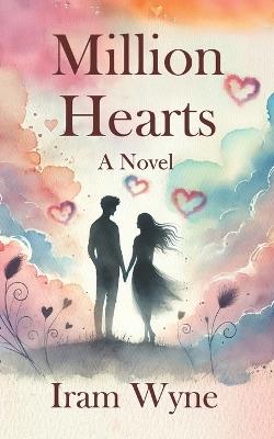 Million Hearts - Iram Wyne - cover