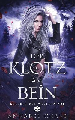 Der Klotz am Bein - Annabel Chase - cover