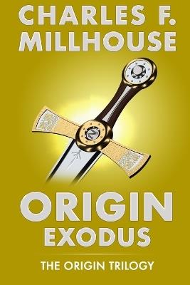Origin Exdous - Charles F Millhouse - cover