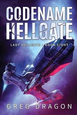 Codename Hellgate - Greg Dragon - cover