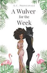 A Wulver for the Week