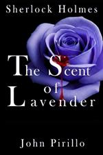 Sherlock Holmes, The Scent of Lavender