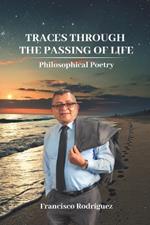Traces through the passing of life: Philosophical poetry