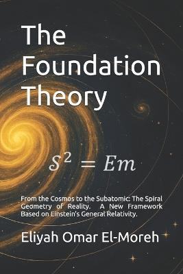The Foundation Theory - Eliyah Omar El-Moreh - cover