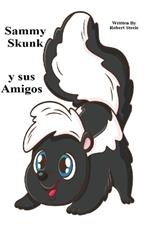 Sammy Skunk y sus amigos