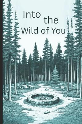 Into the Wild of You: A Queer Tantric Odyssey of Love, Scent, and Sacred Surrender - Pete Cossaboon - cover