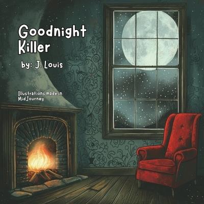 Goodnight Killer - J Louis - cover