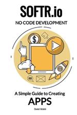 Softr.io No Code Development: A simple guide to creating Apps