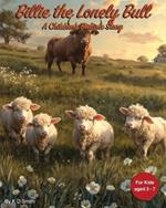 Billie the Lonely Bull: A Children's Bedtime Story