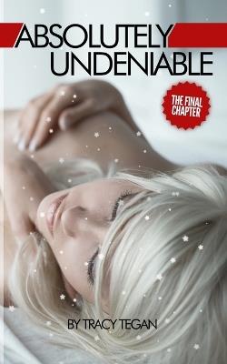 Absolutely Undeniable - Tracy Tegan - cover