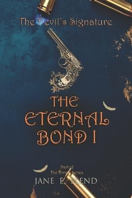 The Devil's Signature: Eternal Bond Part I - Jane Elend - cover