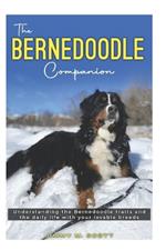 The Bernedoodle Companion: Understanding the bernedoodle traits and the daily life with your lovable breeds
