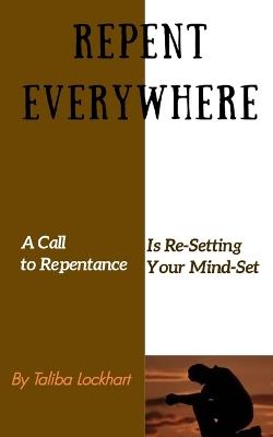 A Call to Repentance: Re-Setting Your Mind-set - Taliba Lockhart - cover