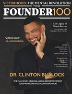 Founder 100: Innovating Success: Dr. Clinton Bullock Leads the Charge for Emerging Entrepreneurs