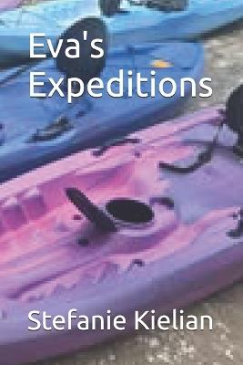 Eva's Expeditions - Stefanie Kielian - cover