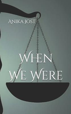 When We Were - Anika Jost - cover