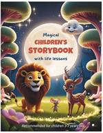 Magical Children's Storybook: with life lessons