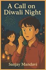 A Call on Diwali Night