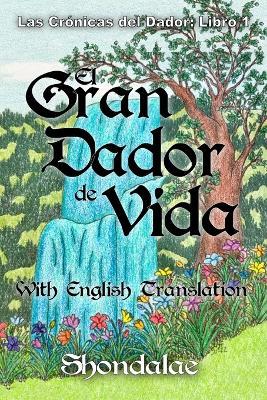 El Gran Dador de Vida: The Great Giver of Life - Shondalae - cover