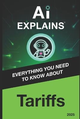 AI Explains: Tariffs - Alexis Piani - cover