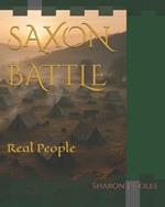 Saxon Battle: Real People