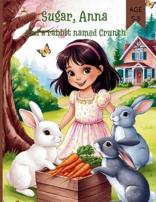 Sugar, Anna and a rabbit named Crunch - Vit Vas - cover