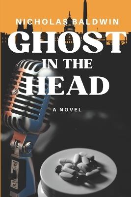 Ghost in the Head - Nicholas Baldwin - cover